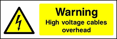 Warning — High voltage cables overhead sign showing yellow electrical lightning bolt warning triangle beside wording. Artwork ELEC0010.