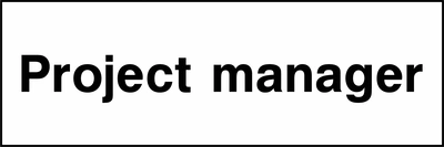 Black and white letterbox sign with bold Project manager wording. CONS0067 artwork.