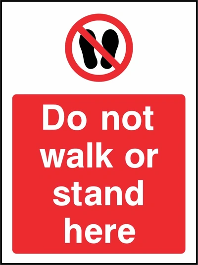 Do not walk or stand here sign showing red footprints prohibition symbol above wording. Artwork GENE0098.
