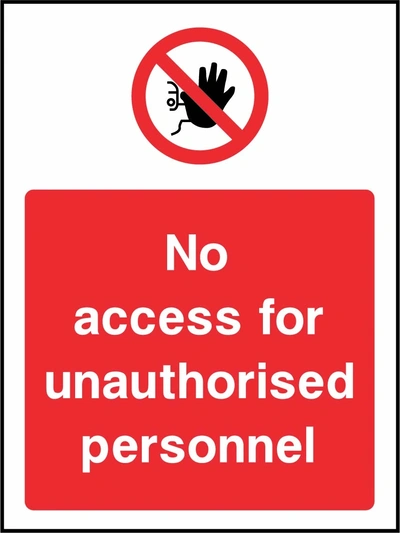 No access for unauthorised personnel sign showing red raised-hand prohibition symbol above wording. Artwork ACCE0030.