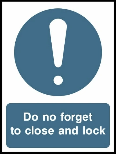 Do not forget to close and lock sign showing blue exclamation mandatory symbol above wording. Artwork LIFT0018.