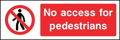 No access for pedestrians sign showing red pedestrian prohibition symbol beside wording. Artwork ACCE0011.