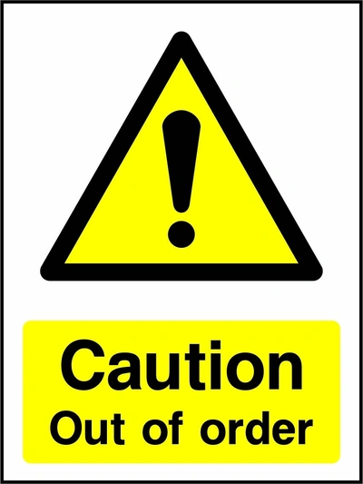Caution — Out of order sign showing yellow exclamation warning triangle above wording. Artwork MACH0032.