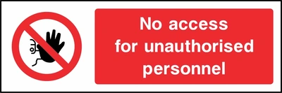 No access for unauthorised personnel sign showing red raised-hand prohibition symbol beside wording. Artwork ACCE0006.