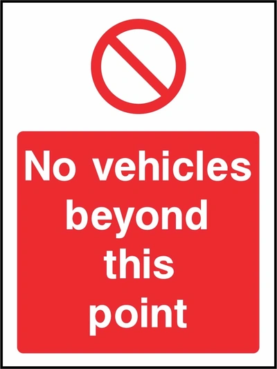 No vehicles beyond this point sign showing red general prohibition prohibition symbol above wording. Artwork MACH0042.