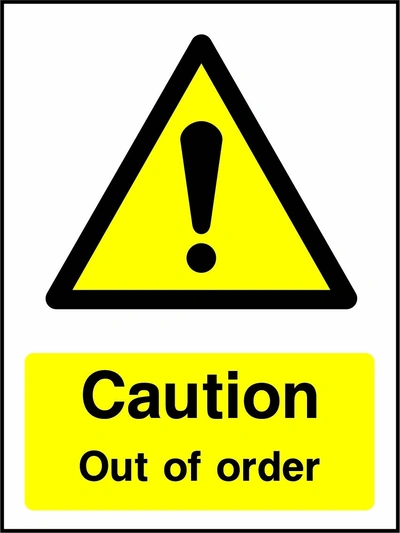 Caution — Out of order sign showing yellow exclamation warning pictogram above wording. Artwork GENE0059.