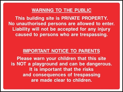 Combined construction-site notice with Warning to the Public and Important Notice to Parents headings, private-property wording and a warning that the site is not a playground. CONS0082.