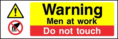 Warning — Men at work — Do not touch. Stacked message panels. Artwork MULT0043.