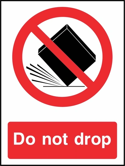 Do not drop sign showing red falling parcel prohibition symbol above wording. Artwork GENE0109.