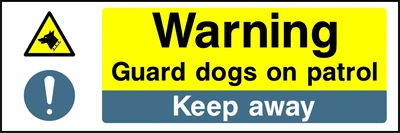Warning — Guard dogs on patrol — Keep away. Stacked message panels. Artwork MULT0005.