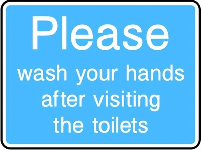 Please wash your hands after visiting the toilets printed sign. Blue information artwork INFO0041.