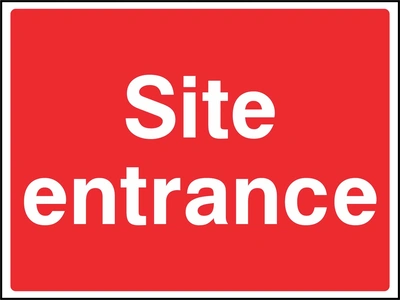 Large white lettering on a red background with Site entrance wording. CONS0071 artwork.