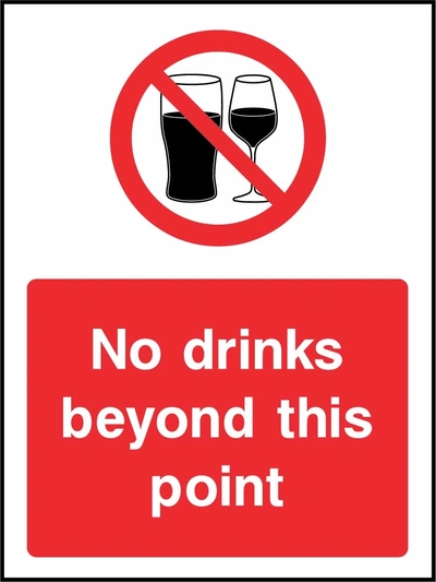 No drinks beyond this point sign showing red two glasses prohibition symbol above wording. Artwork GENE0126.