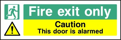 Green and yellow Fire exit only — Caution — This door is alarmed sign showing a running-person symbol and an exclamation-mark warning symbol. Artwork EMER0046.