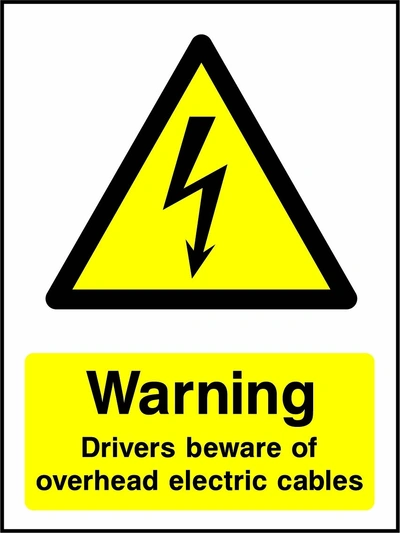 Warning — Drivers beware of overhead electric cables sign showing yellow electrical lightning bolt warning triangle above wording. Artwork ELEC0052.