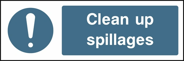 Clean up spillages. Food processing sign artwork FOOD0060.