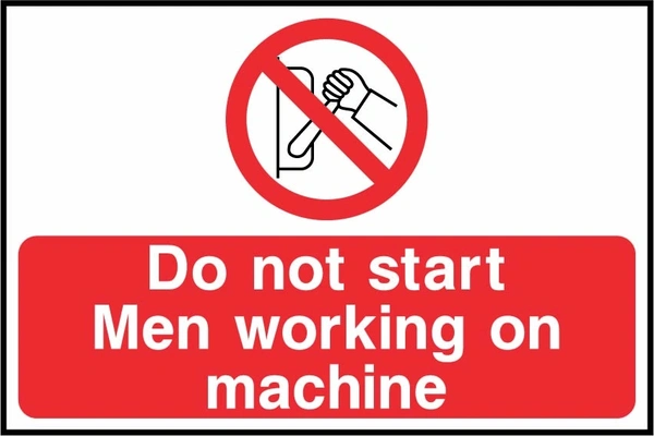 Do not start — Men working on machine. a red prohibition panel and symbol. Artwork LOCK0012.