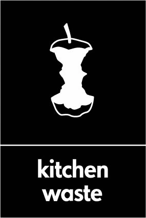 Kitchen waste recycling sign showing white waste illustration and wording on a black portrait panel. Artwork ORGA0020.