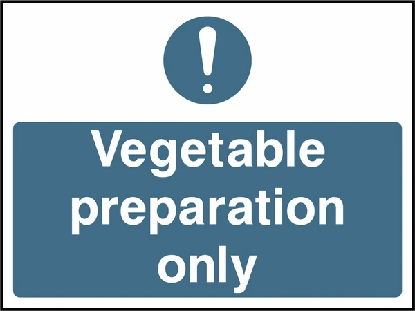 Vegetable preparation only. Food processing sign artwork FOOD0040.