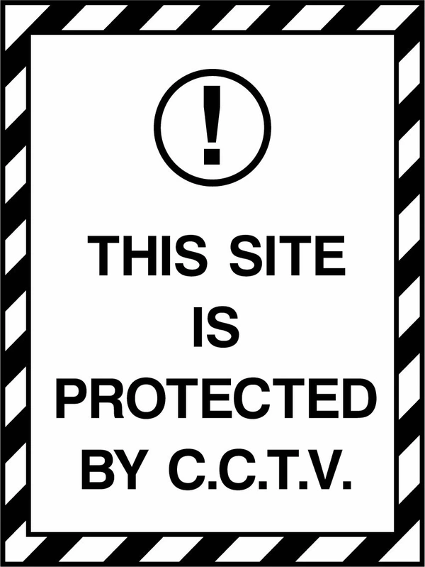 This Site Is Protected By C.C.T.V. sign. black wording with a black-and-white diagonal border. Supplied artwork PARK0050.