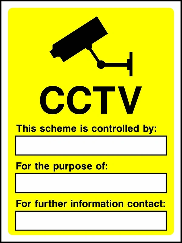 CCTV — This scheme is controlled by — For the purpose of — For further information contact sign. black CCTV camera pictogram and wording on a yellow panel. Artwork SECU0001.