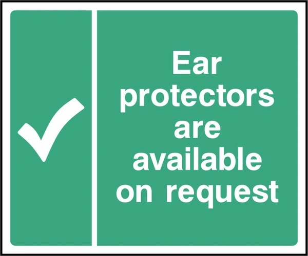 Ear protectors are available on request sign showing tick symbol beside wording. Artwork FAID0042.