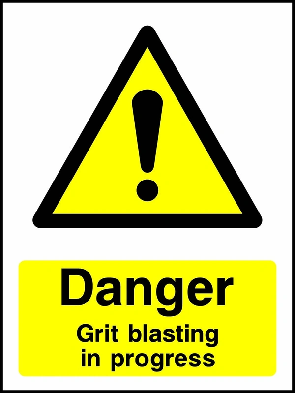 Danger — Grit blasting in progress sign showing yellow exclamation warning triangle above wording. Artwork MACH0037.