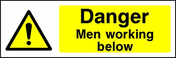 Danger — Men working below sign showing yellow exclamation warning pictogram beside wording. Artwork GENE0003.