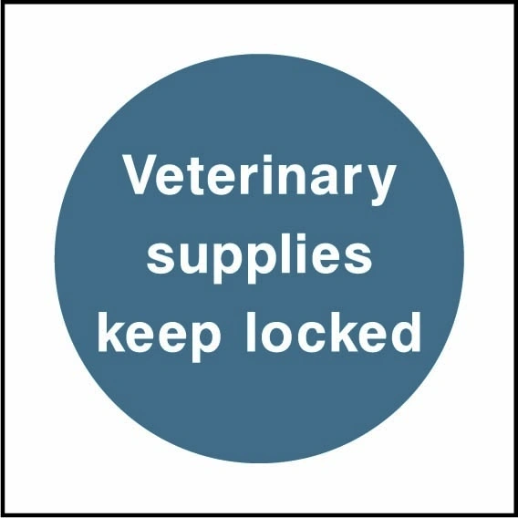 Veterinary supplies keep locked sign showing white wording within a blue circular panel. Artwork COUN0074.
