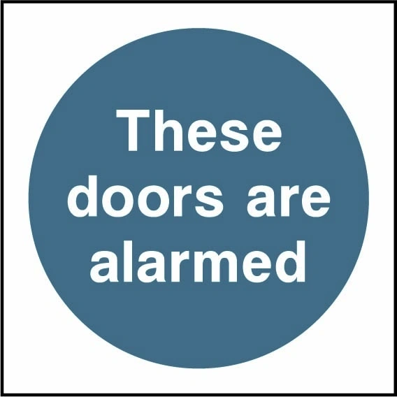 These doors are alarmed sign. white text in a blue-grey circle. Artwork SECU0112.