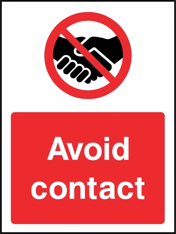 Avoid contact sign showing red handshake prohibition symbol above wording. Artwork GENE0115.