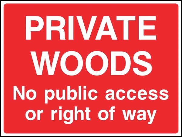 Private woods — No public access or right of way sign showing white wording on a red panel. Artwork COUN0099.