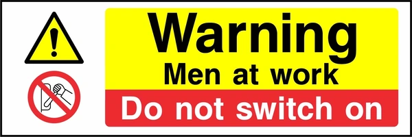 Warning — Men at work — Do not switch on. Stacked message panels. Artwork MULT0039.