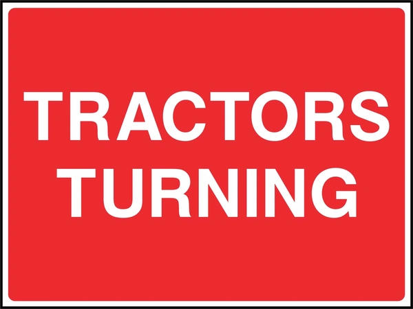 Tractors turning sign showing white wording on a red panel. Artwork COUN0101.