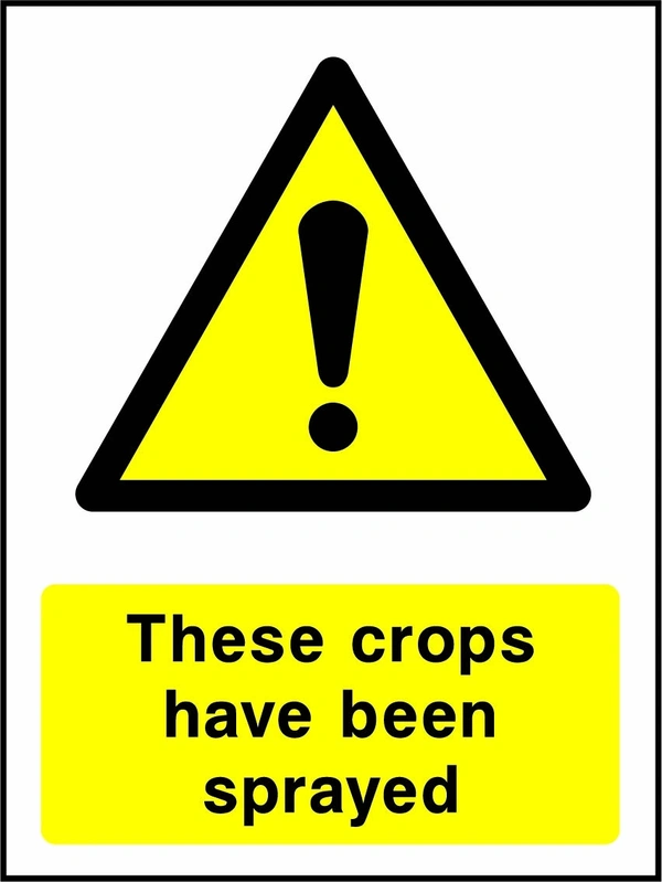 These crops have been sprayed sign showing yellow warning triangle and exclamation mark above wording. Artwork COUN0034.