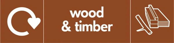 Wood & timber recycling sign showing recycling arrow and material illustration with white wording on brown. Artwork BUIL0019.