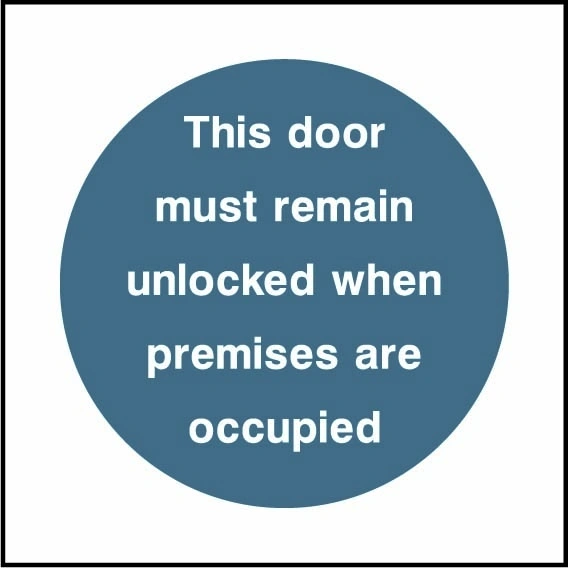 This door must remain unlocked when premises are occupied sign showing blue circular mandatory wording. Artwork FPRV0017.