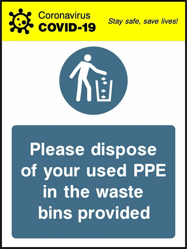 Please dispose of your used PPE in the waste bins provided. the blue instruction panel, symbols and any yellow header shown. Artwork COVI0043.