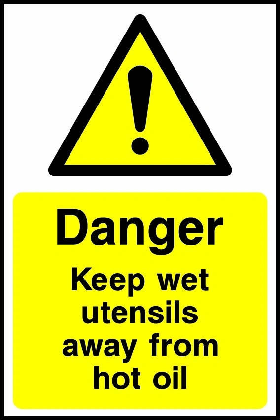 Danger — Keep wet utensils away from hot oil. Food processing sign artwork FOOD0103.