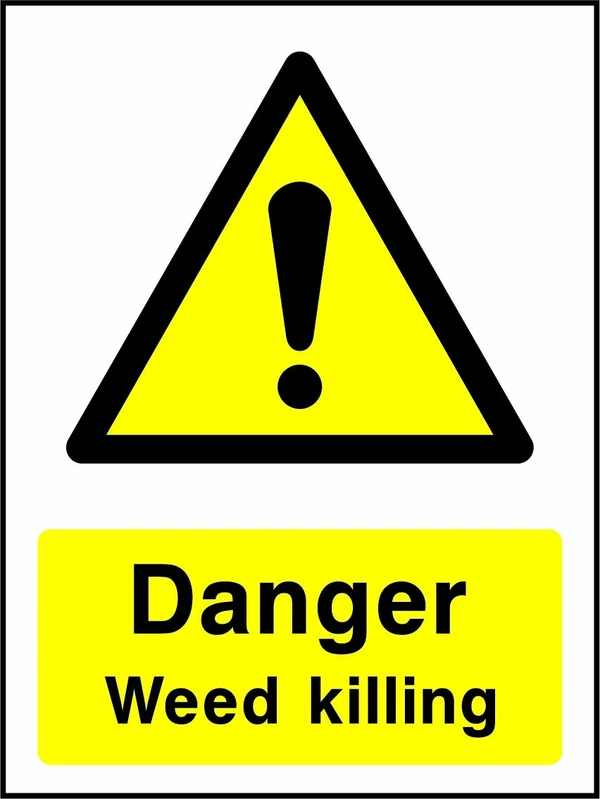 Danger — Weed killing sign showing yellow warning triangle and exclamation mark above wording. Artwork COUN0041.