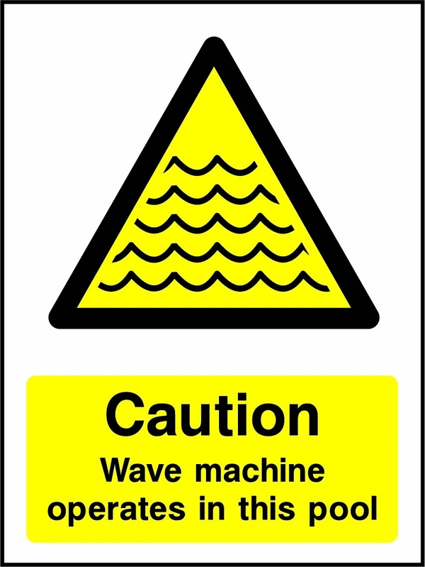 Caution — Wave machine operates in this pool sign showing a yellow warning triangle above the printed water or coastal hazard message. Artwork WATE0041.