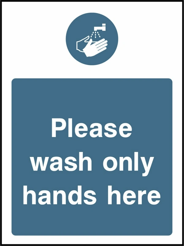 Please wash only hands here. Food processing sign artwork FOOD0002.