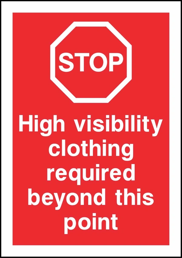 STOP — High visibility clothing required beyond this point sign showing red STOP panel with protective-equipment wording. Artwork PROT0014.