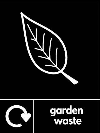 Garden waste recycling sign showing white recycling arrow and waste illustration and wording on a black portrait panel. Artwork ORGA0023.