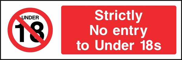 Strictly no entry to under 18s sign showing red under 18 prohibition symbol beside wording. Artwork GENE0130.