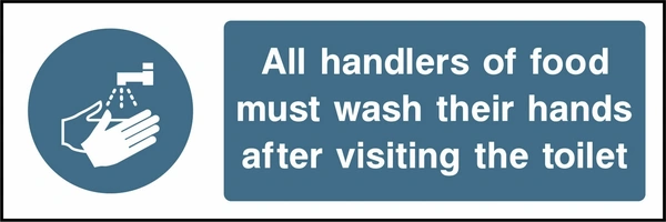 All handlers of food must wash their hands after visiting the toilet. Food processing sign artwork FOOD0051.