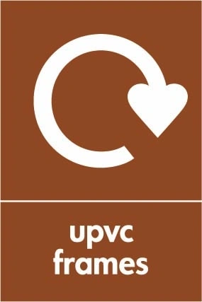 uPVC frames recycling sign showing recycling arrow with white wording on brown. Artwork BUIL0025.