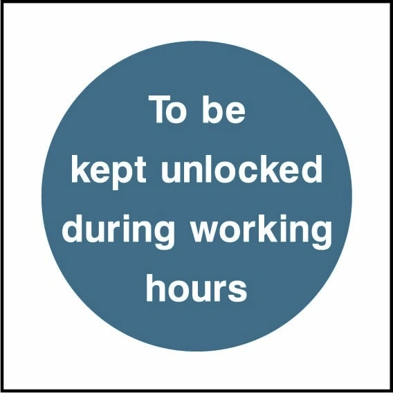To be kept unlocked during working hours sign showing blue circular mandatory wording. Artwork FPRV0008.