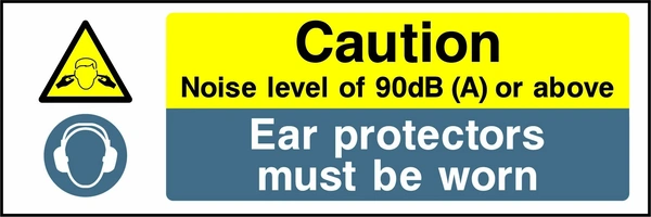 Caution — Noise level of 90dB (A) or above — Ear protectors must be worn. Stacked message panels. Artwork MULT0015.