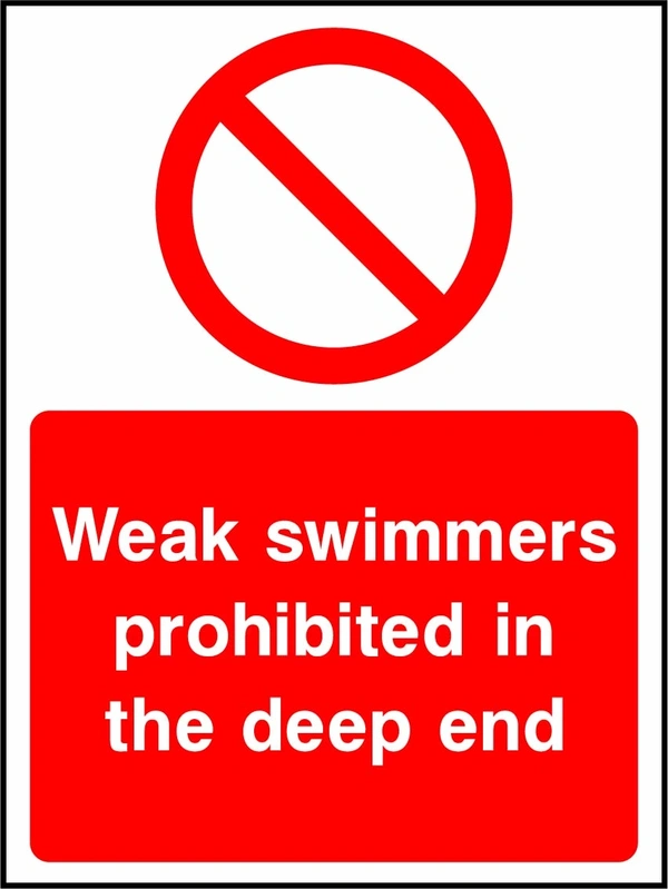 Weak swimmers prohibited in the deep end sign showing a red prohibition pictogram above the printed instruction. Artwork WATE0017.